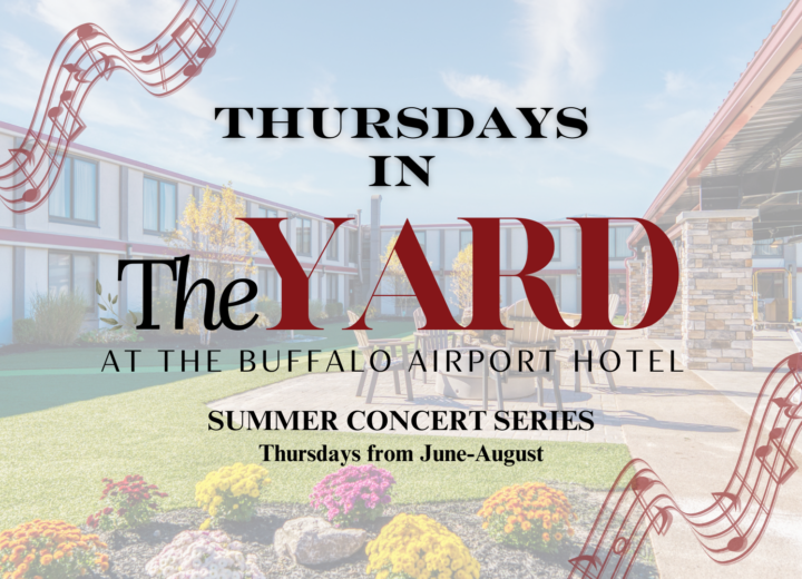 Thursdays in The Yard at the Buffalo Airport Hotel